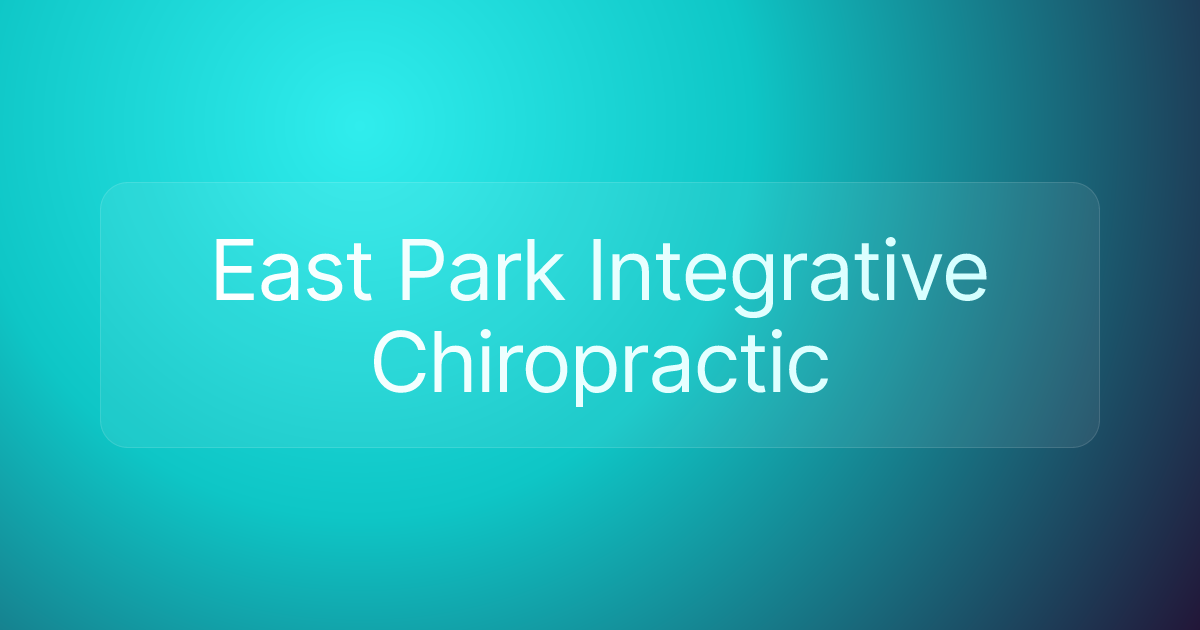East Park Integrative Chiropractic