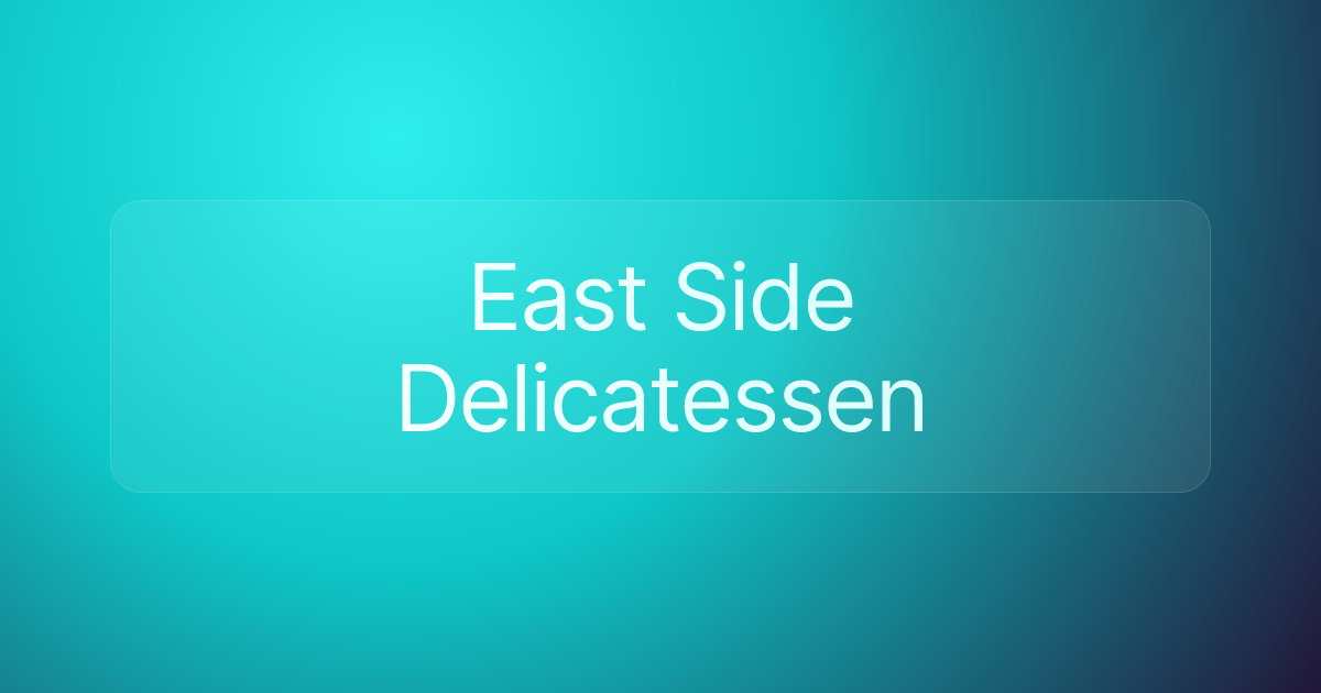 East Side Delicatessen