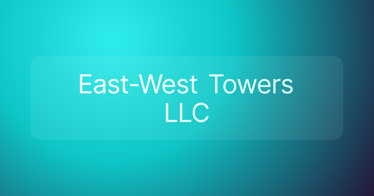 East-West Towers LLC