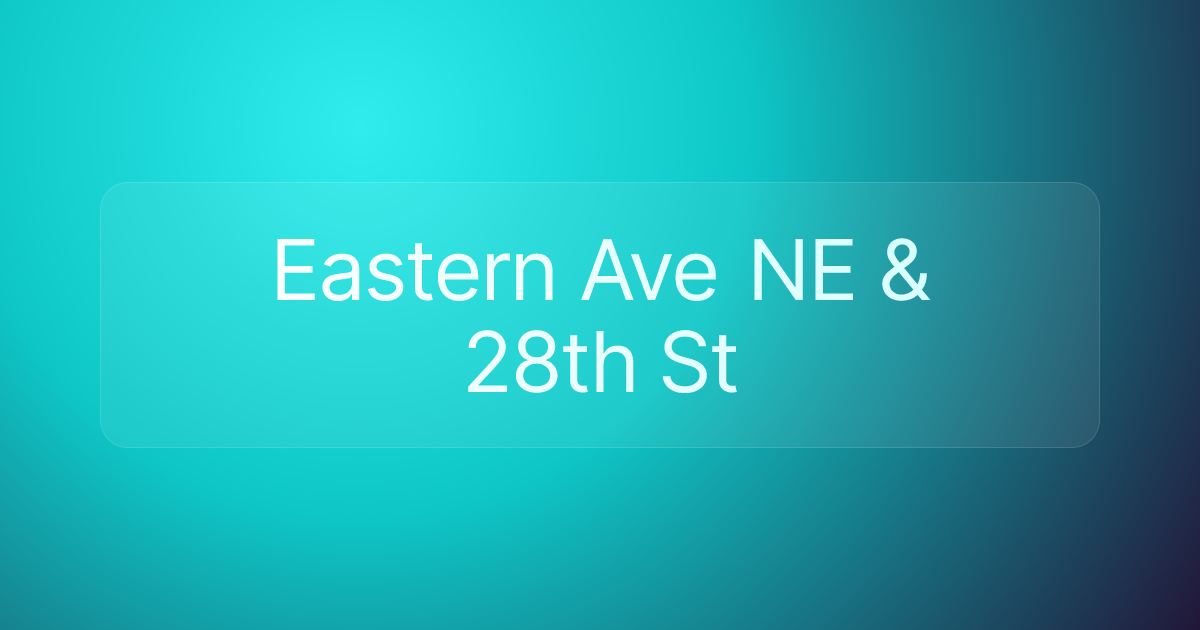 Eastern Ave NE & 28th St