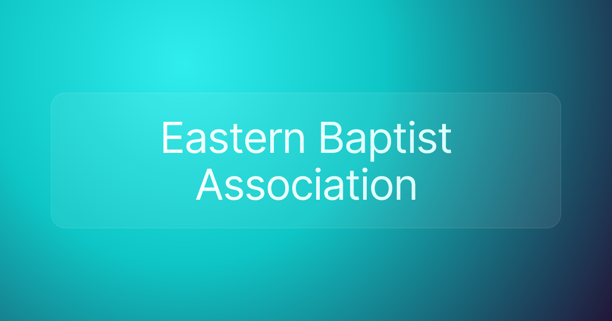Eastern Baptist Association