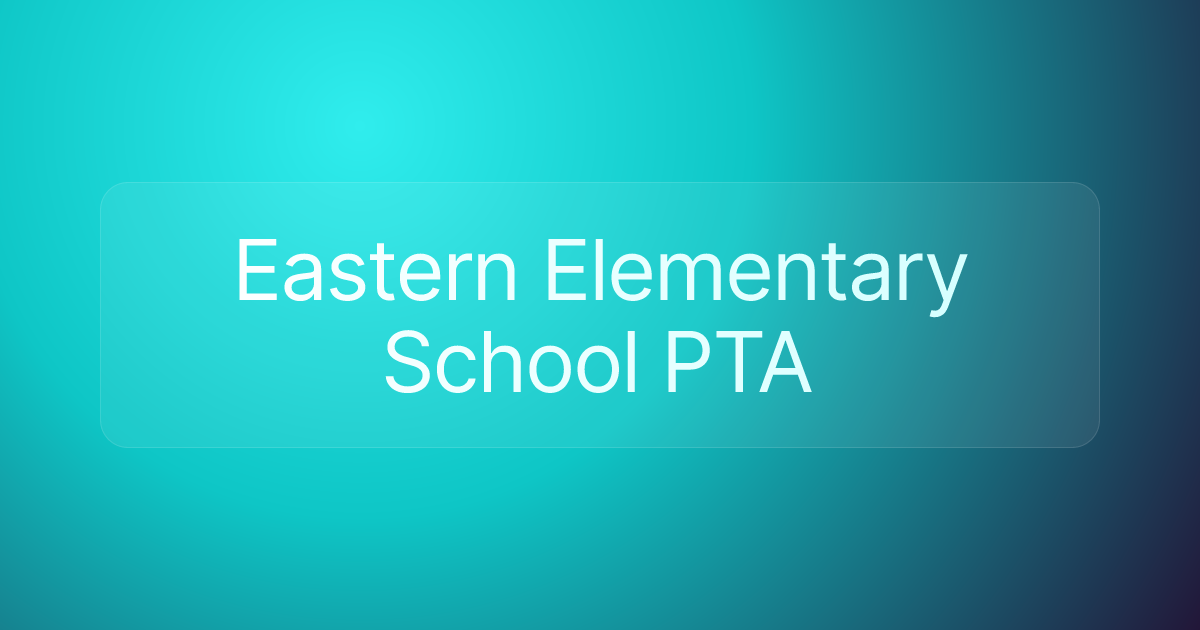 Eastern Elementary School PTA