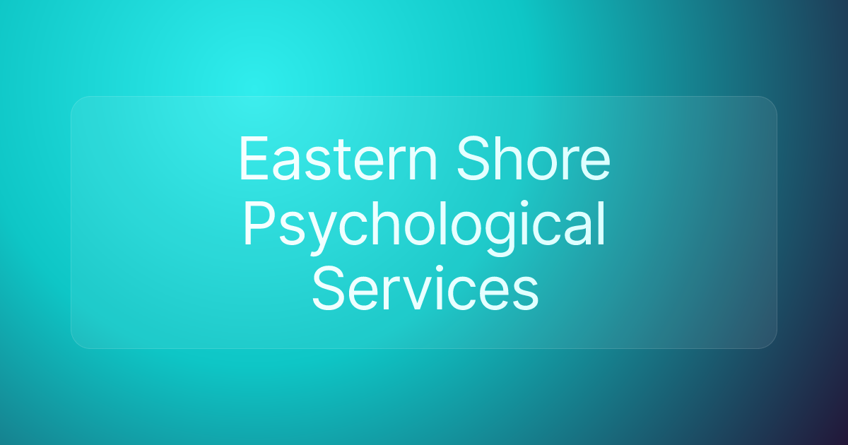 Eastern Shore Psychological Services