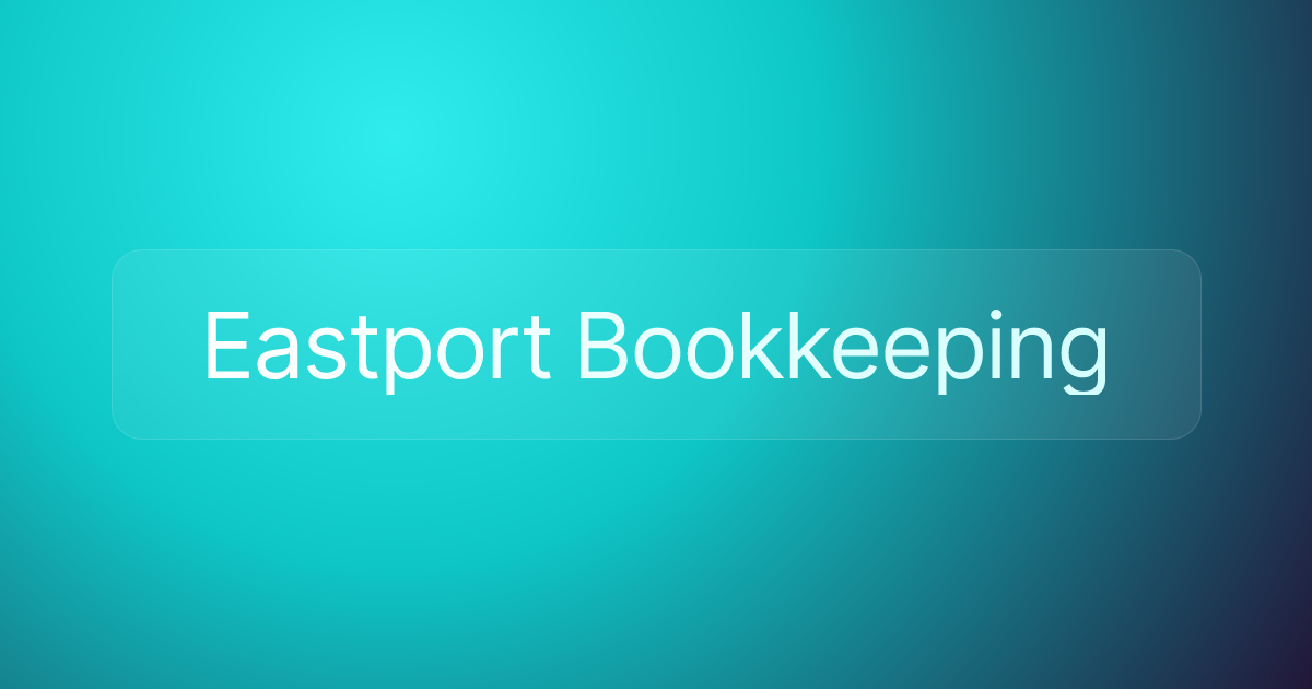 Eastport Bookkeeping