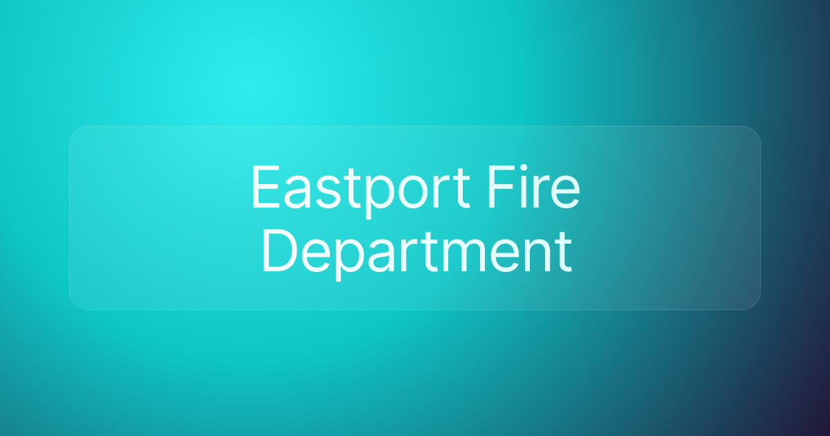 Eastport Fire Department