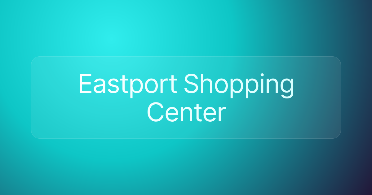 Eastport Shopping Center