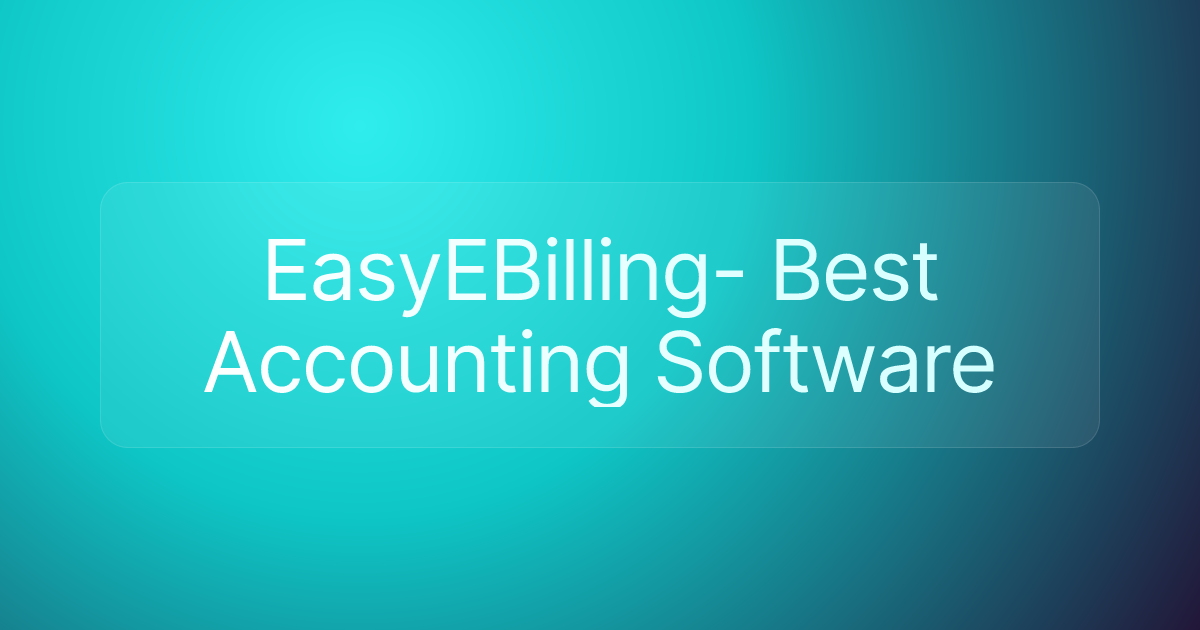 EasyEBilling- Best Accounting Software