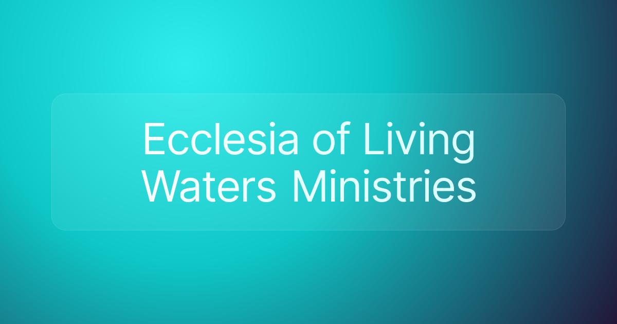 Ecclesia of Living Waters Ministries