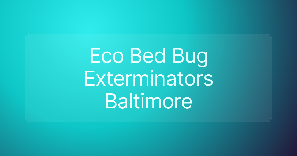 Eco Bed Bug Exterminators Baltimore