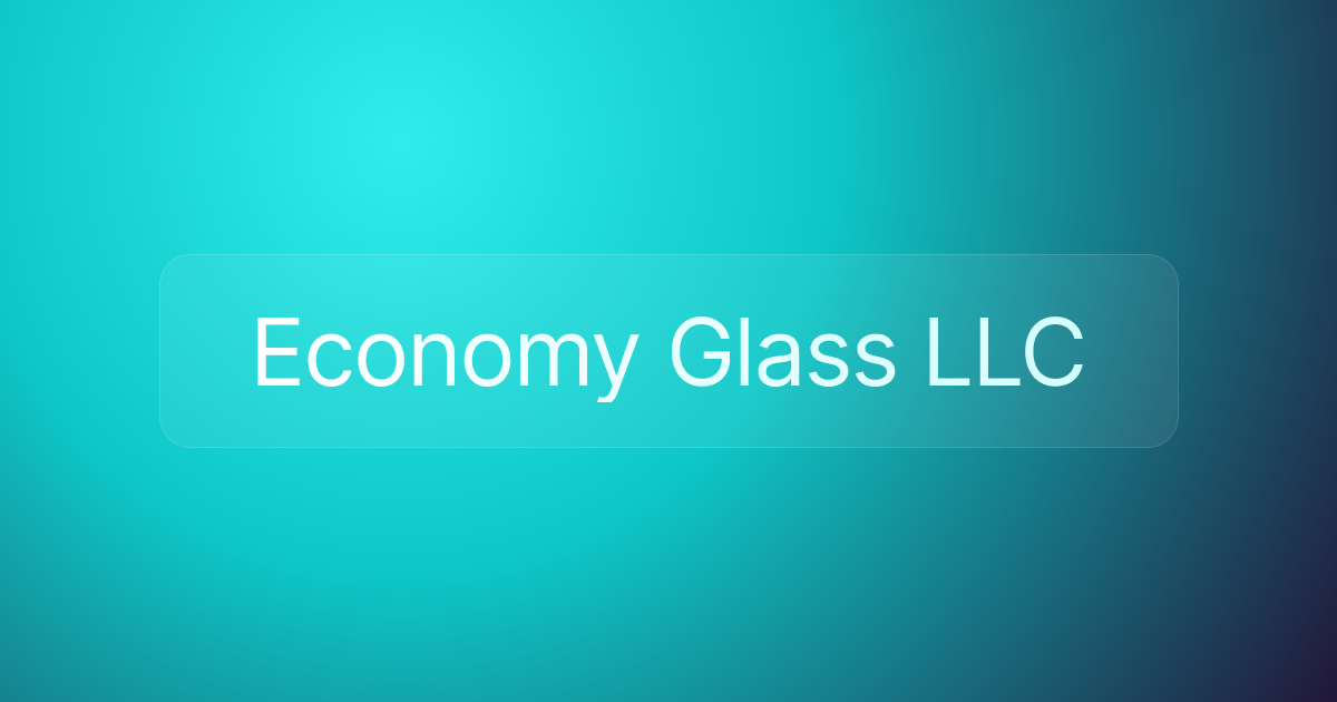 Economy Glass LLC