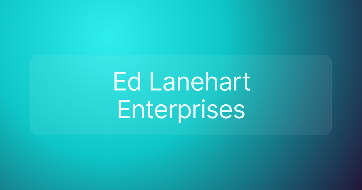 Ed Lanehart Enterprises