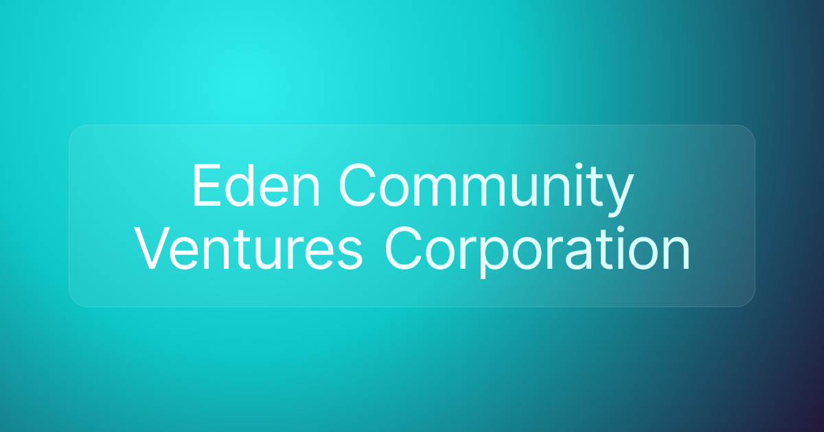 Eden Community Ventures Corporation