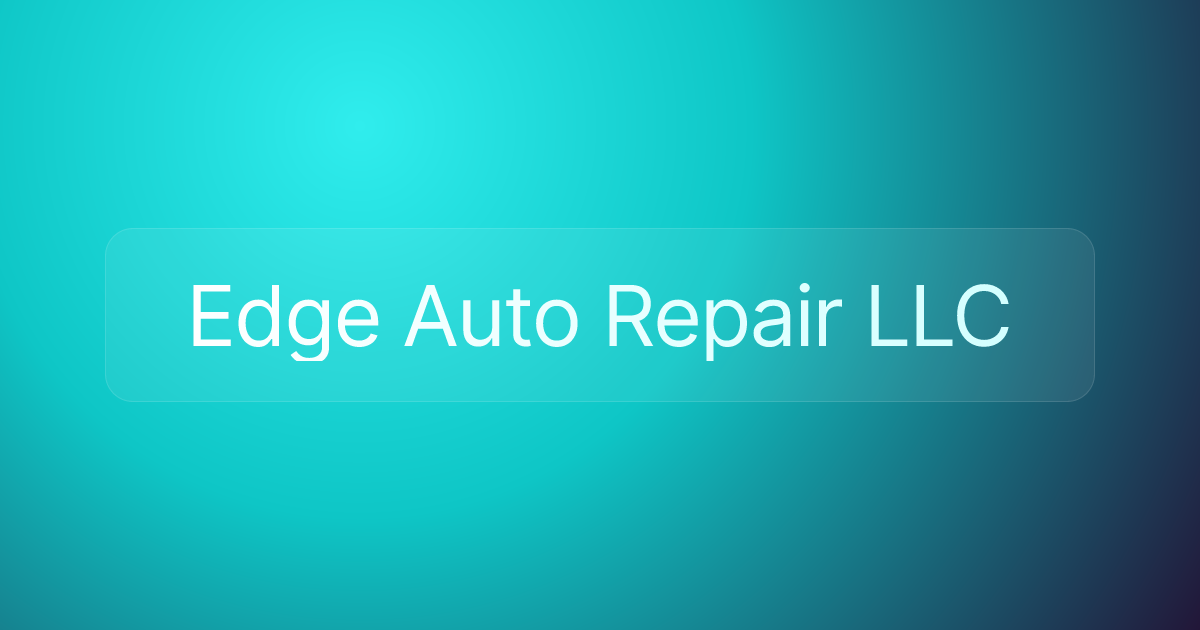 Edge Auto Repair LLC