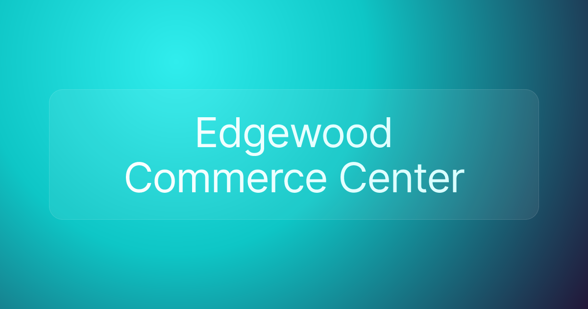 Edgewood Commerce Center