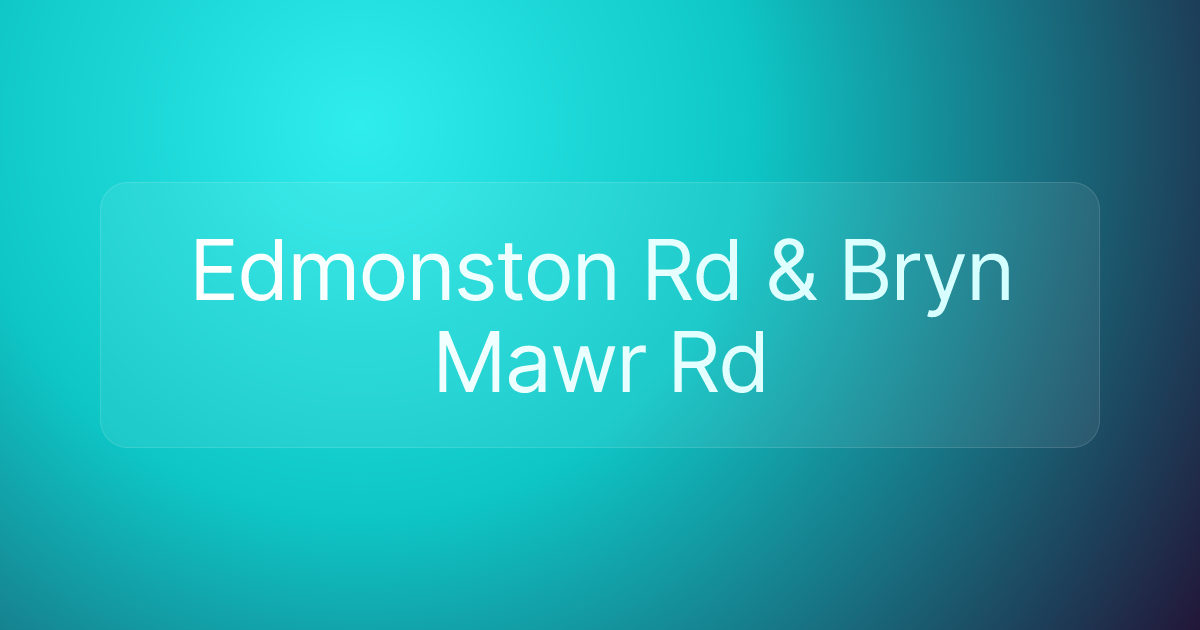 Edmonston Rd & Bryn Mawr Rd