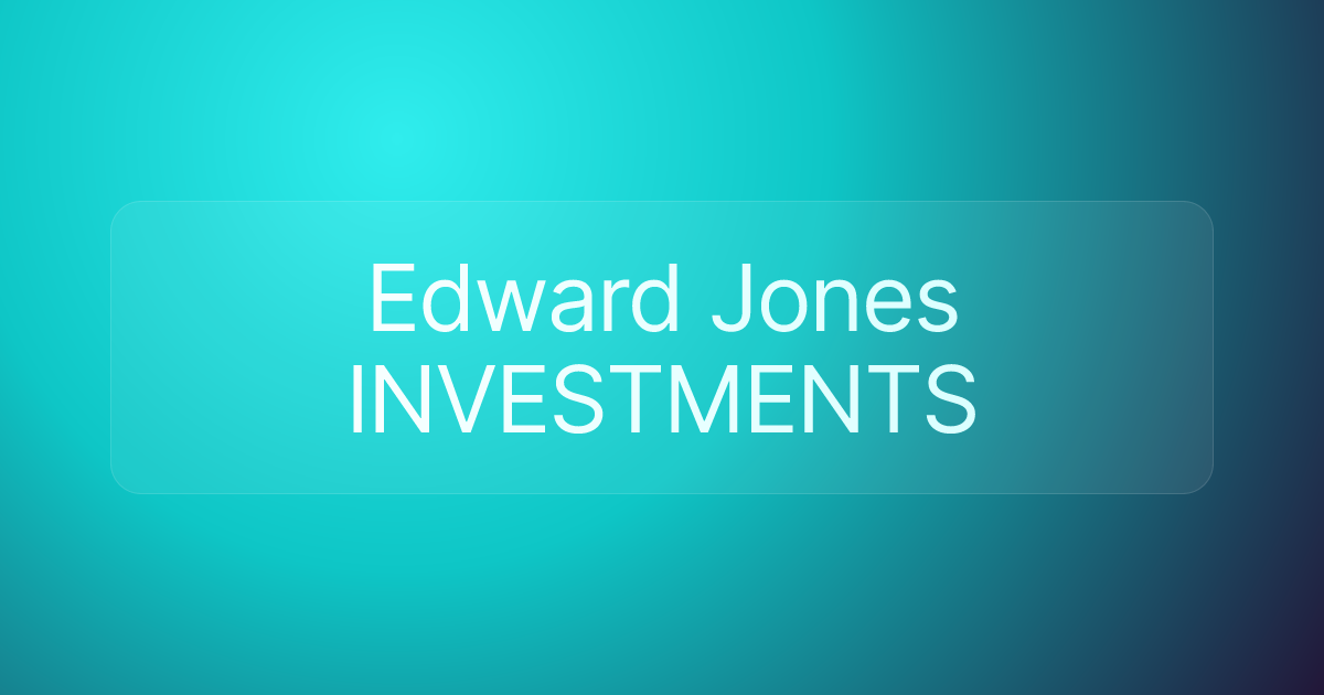 Edward Jones INVESTMENTS