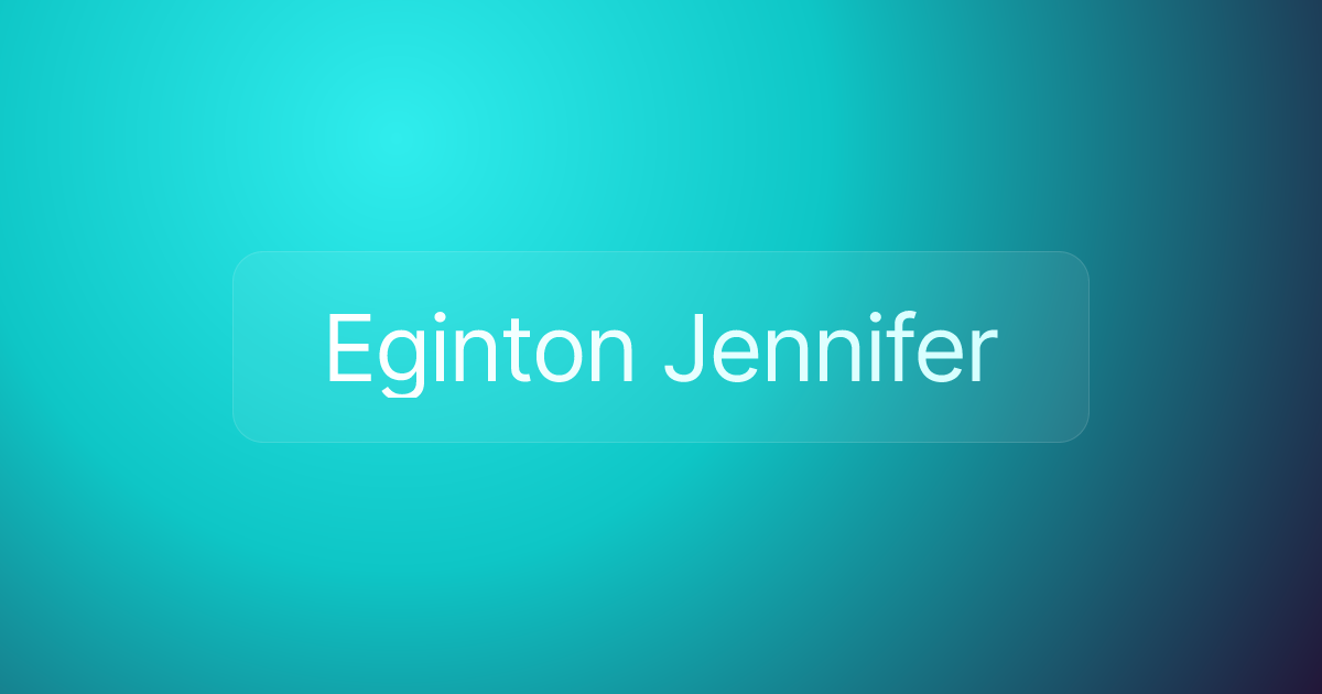 Eginton Jennifer