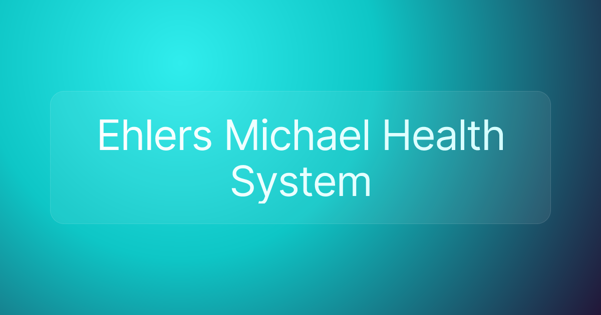 Ehlers Michael Health System