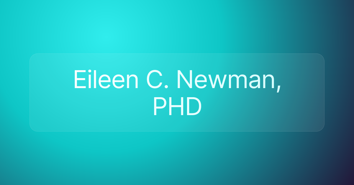Eileen C. Newman, PHD