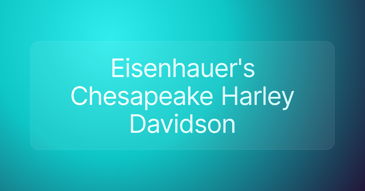 Eisenhauer's Chesapeake Harley Davidson