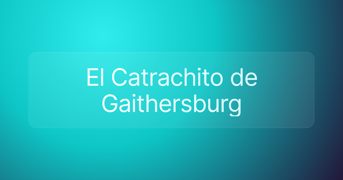 El Catrachito de Gaithersburg