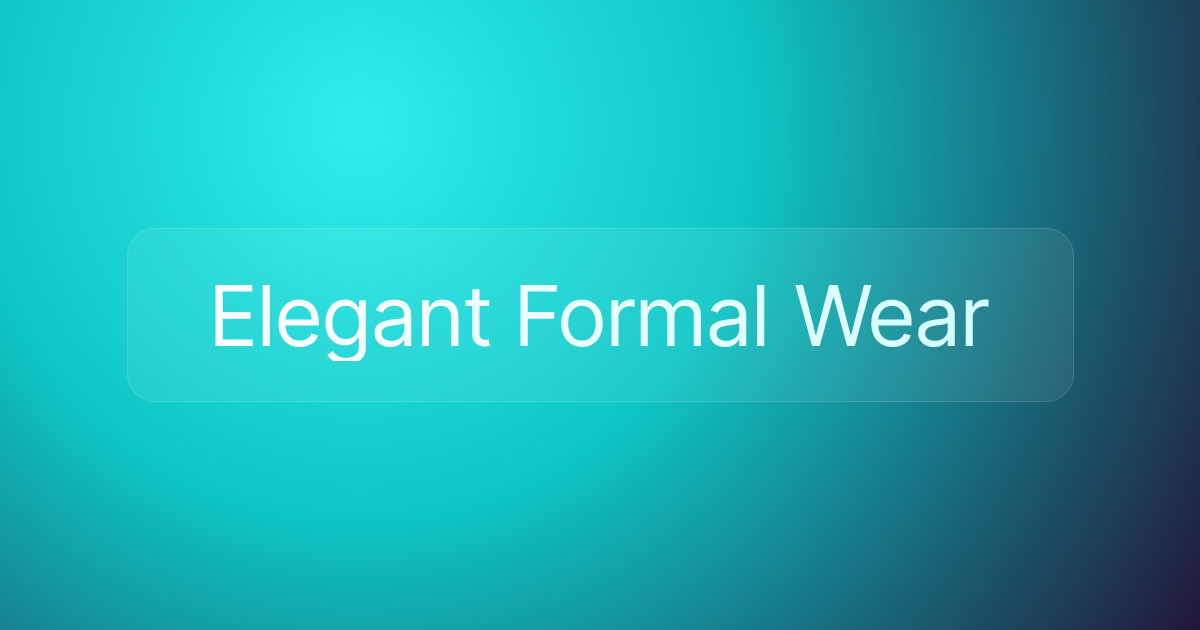 Elegant Formal Wear