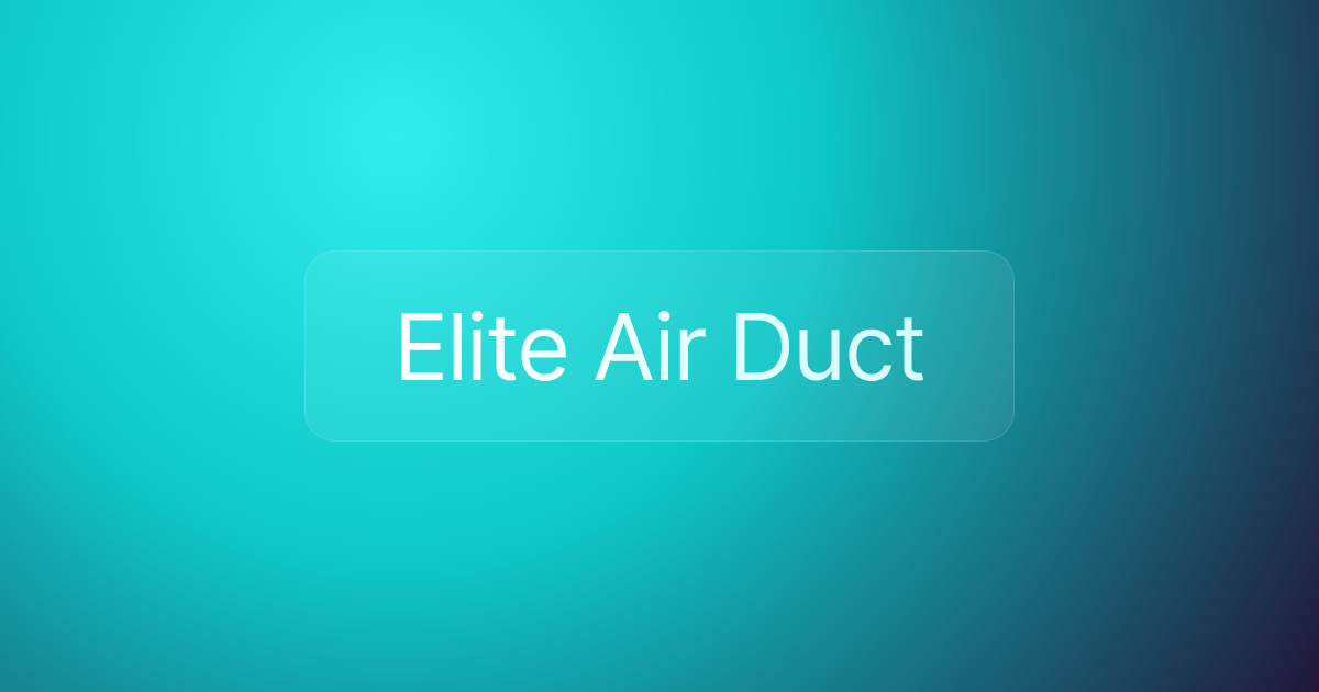 Elite Air Duct