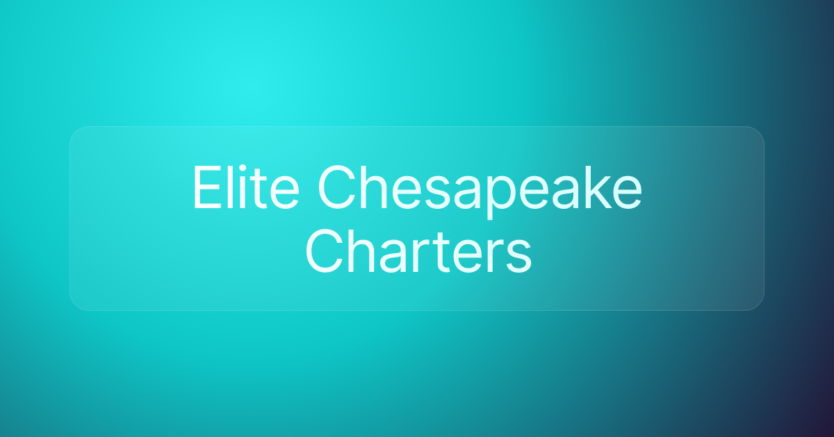 Elite Chesapeake Charters