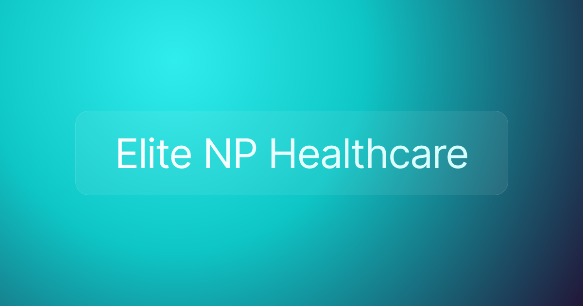 Elite NP Healthcare