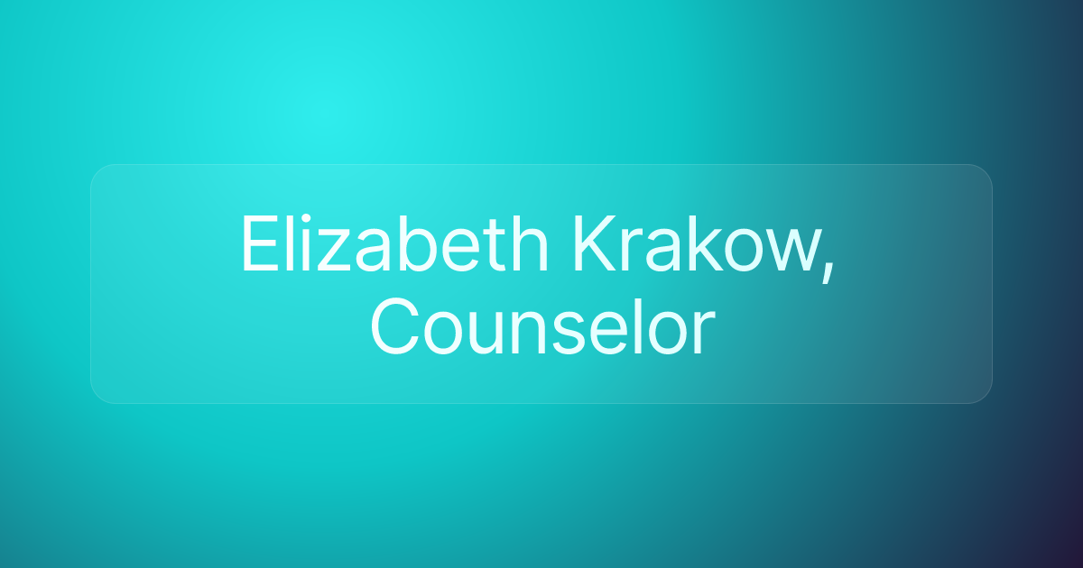 Elizabeth Krakow, Counselor