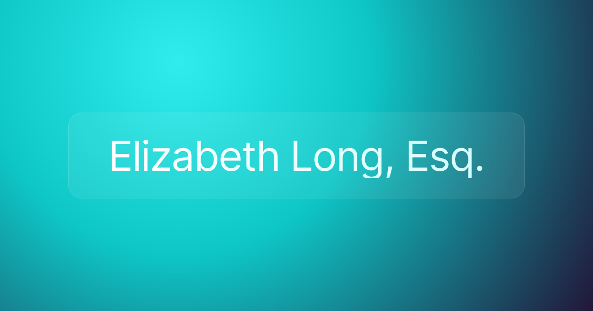 Elizabeth Long, Esq.