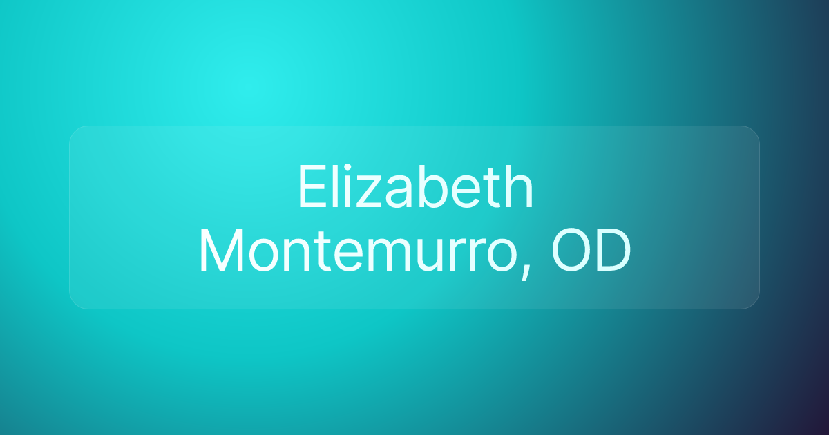 Elizabeth Montemurro, OD