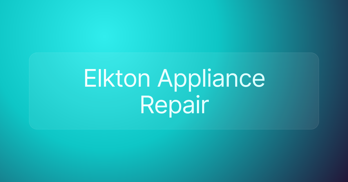 Elkton Appliance Repair