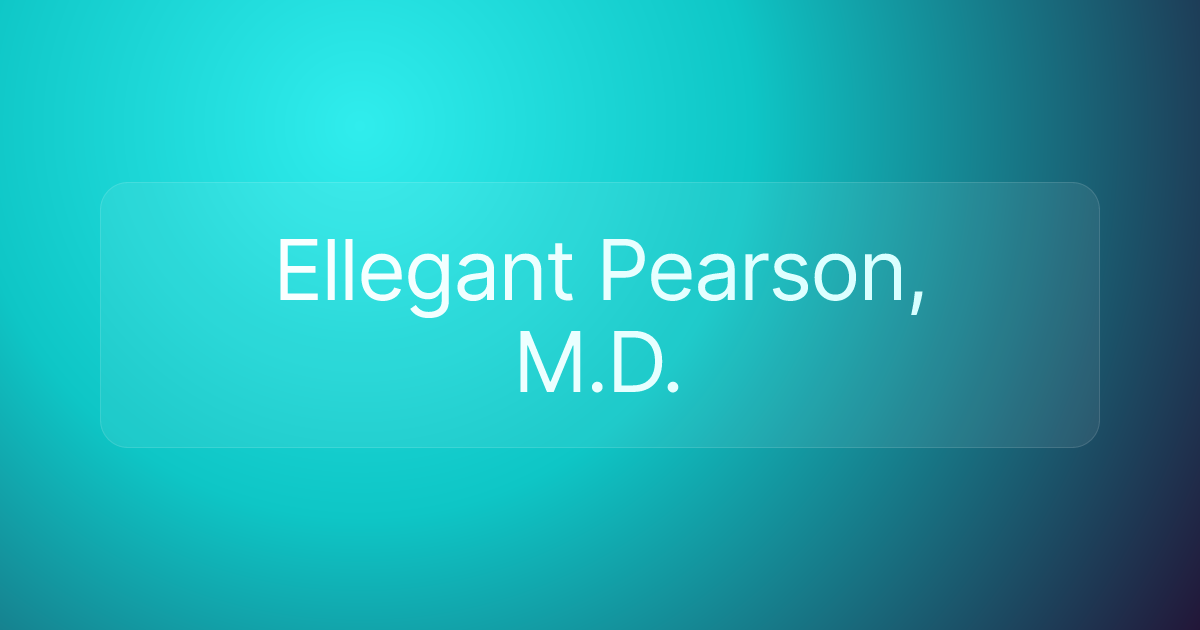 Ellegant Pearson, M.D.