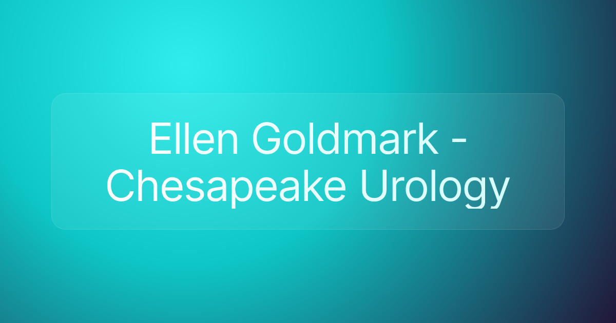 Ellen Goldmark - Chesapeake Urology