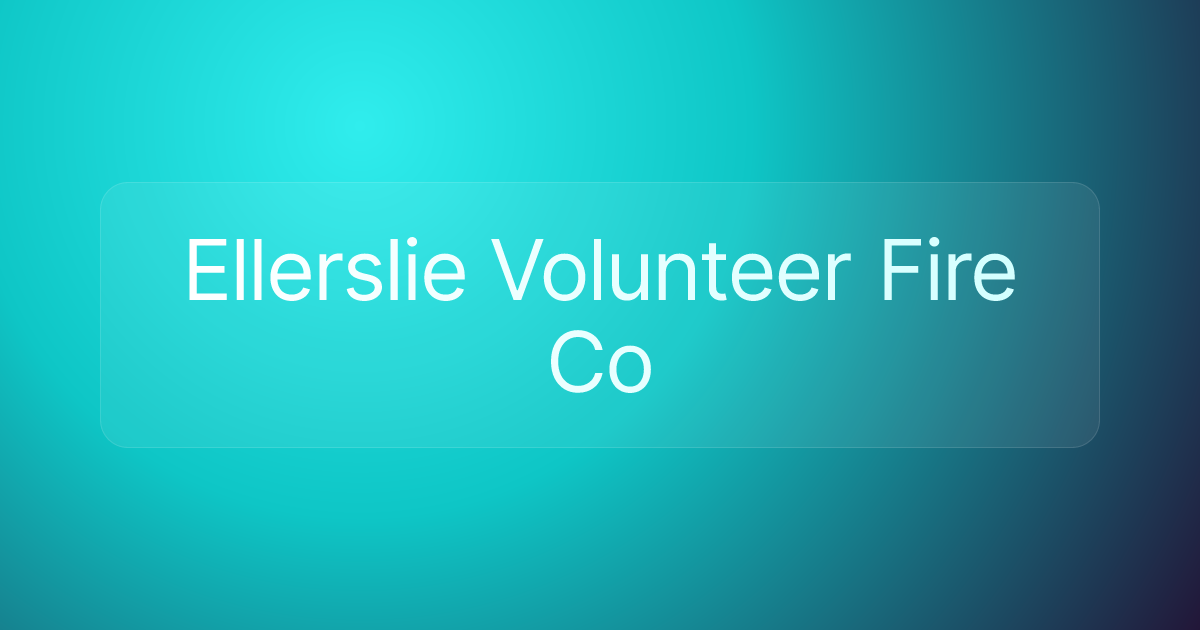 Ellerslie Volunteer Fire Co