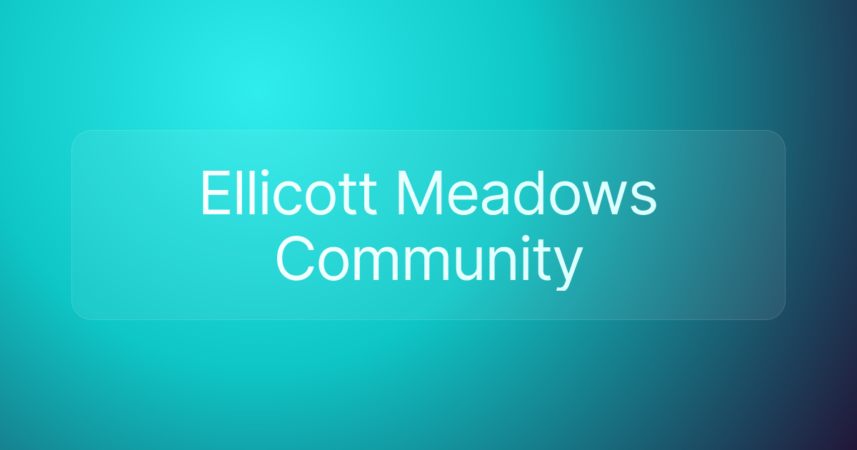 Ellicott Meadows Community