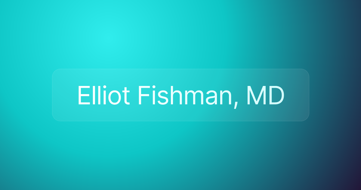 Elliot Fishman, MD
