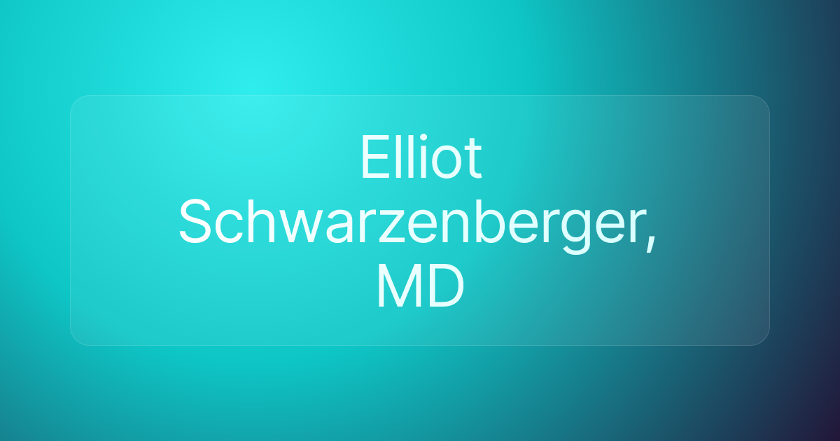 Elliot Schwarzenberger, MD