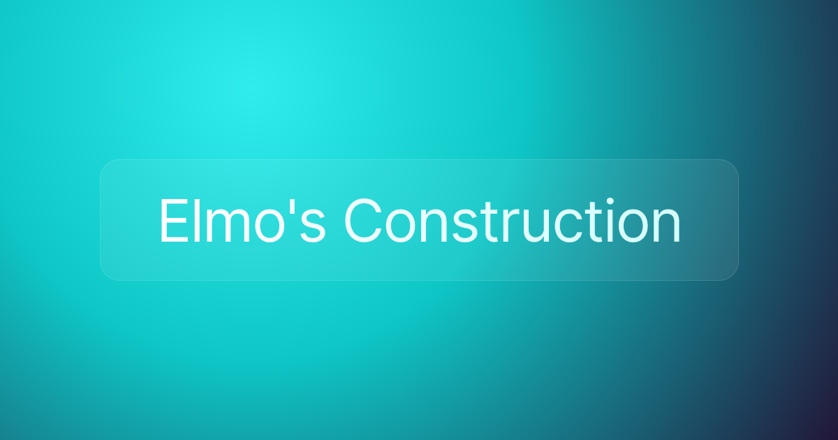 Elmo's Construction