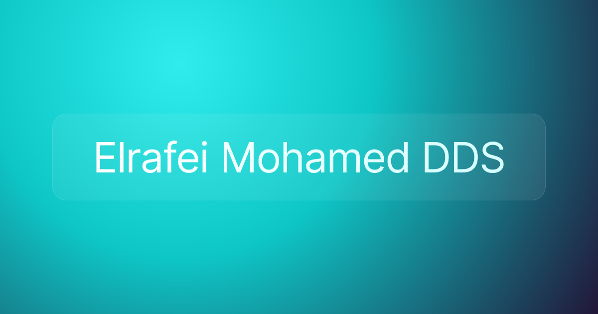 Elrafei Mohamed DDS
