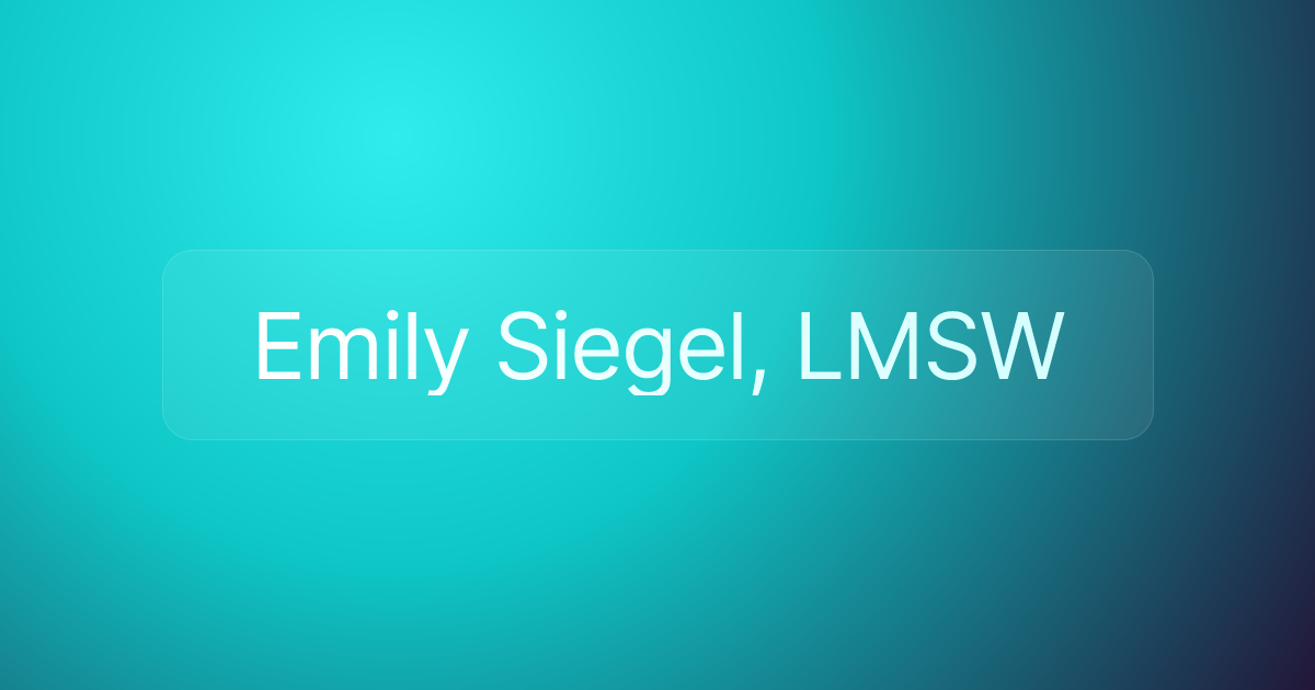Emily Siegel, LMSW