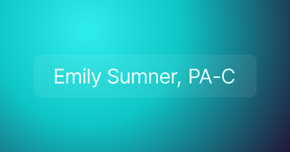 Emily Sumner, PA-C