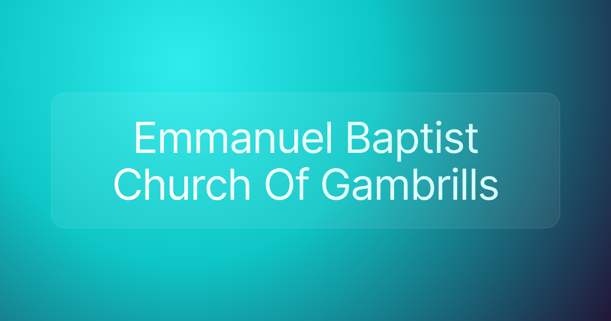 Emmanuel Baptist Church Of Gambrills