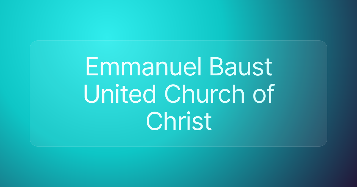 Emmanuel Baust United Church of Christ