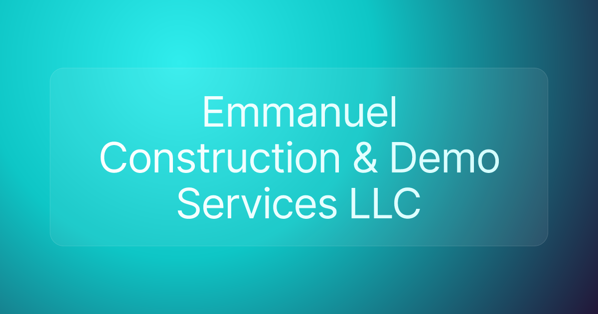 Emmanuel Construction & Demo Services LLC