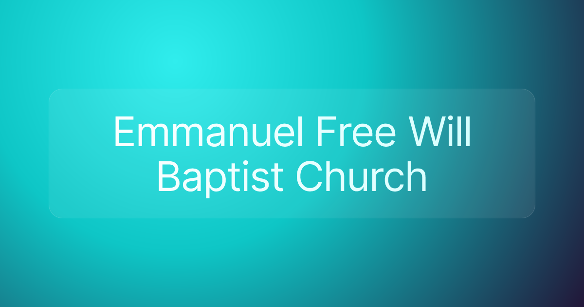 Emmanuel Free Will Baptist Church