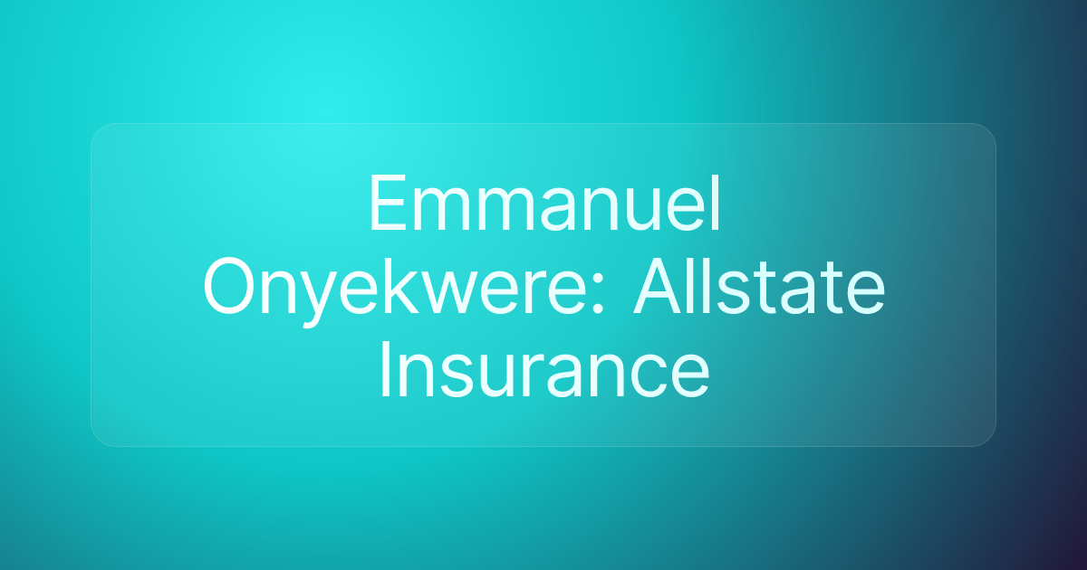 Emmanuel Onyekwere: Allstate Insurance