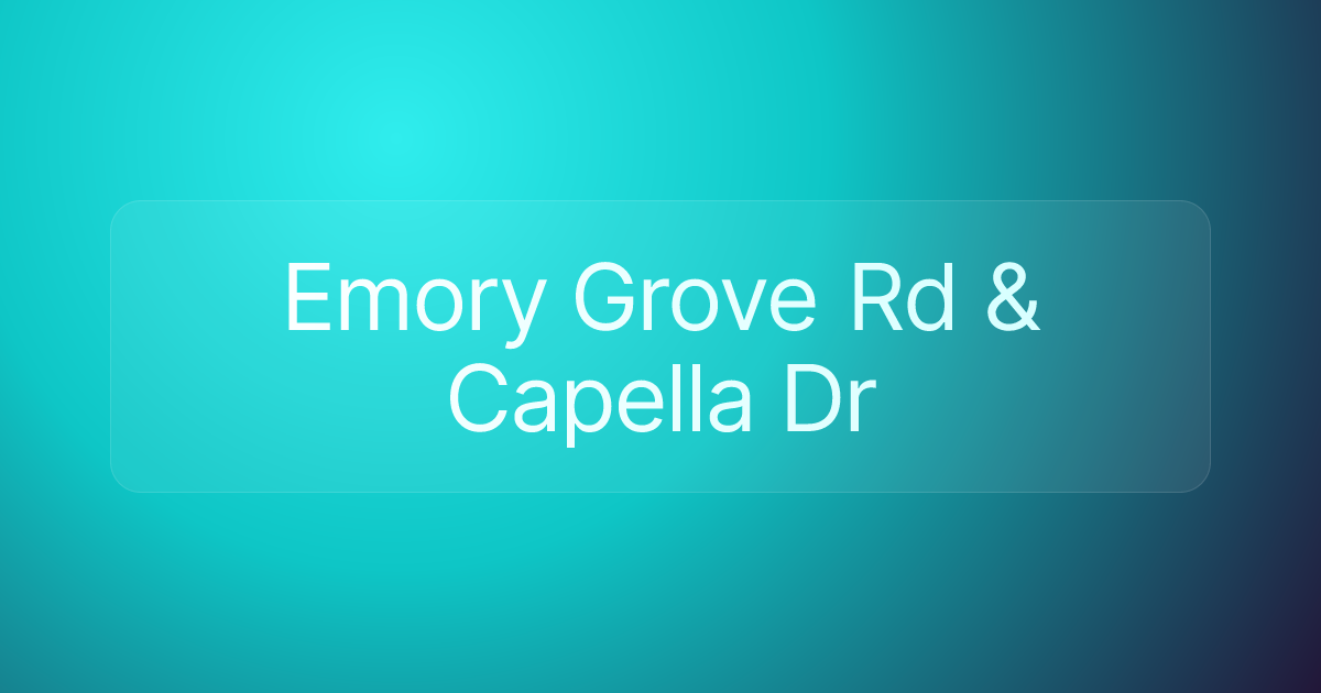 Emory Grove Rd & Capella Dr
