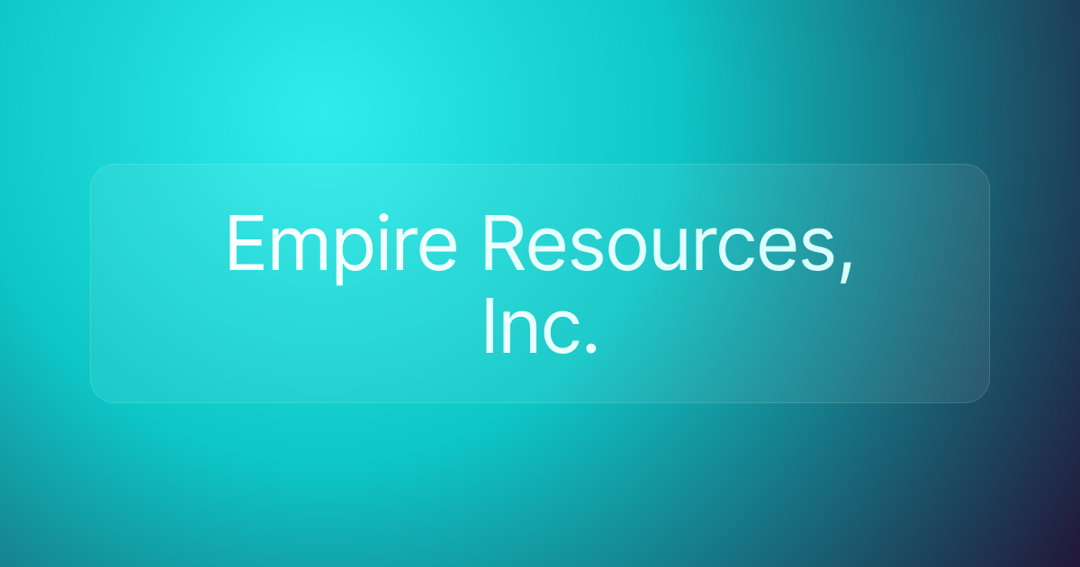 Empire Resources, Inc.